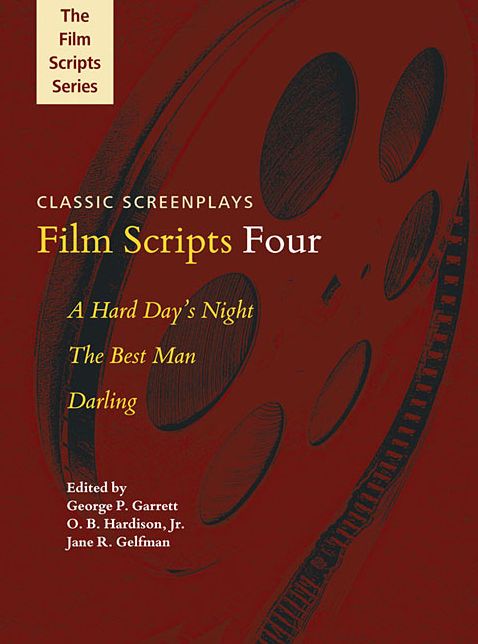 Film Scripts Four: Darling, A Hard Day's Night, The Best Man