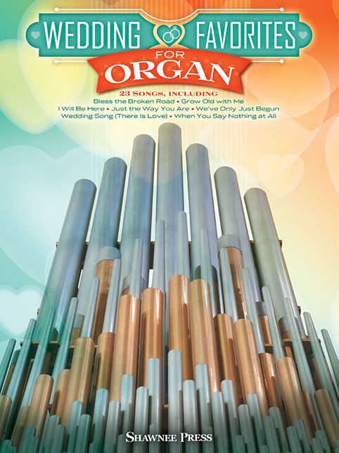 Wedding Favorites for Organ