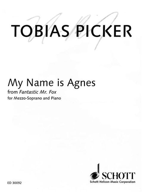 My Name Is Agnes: Mezzo-Soprano and Piano