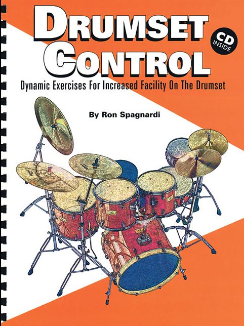 Drumset Control: Dynamic Exercises for Increased Facility on the Drumset