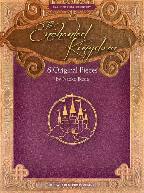 The Enchanted Kingdom: Early to Mid-Elementary Level