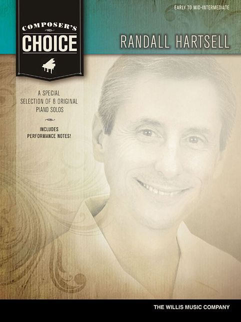 Composer's Choice - Randall Hartsell: Early to Mid-Intermediate Level