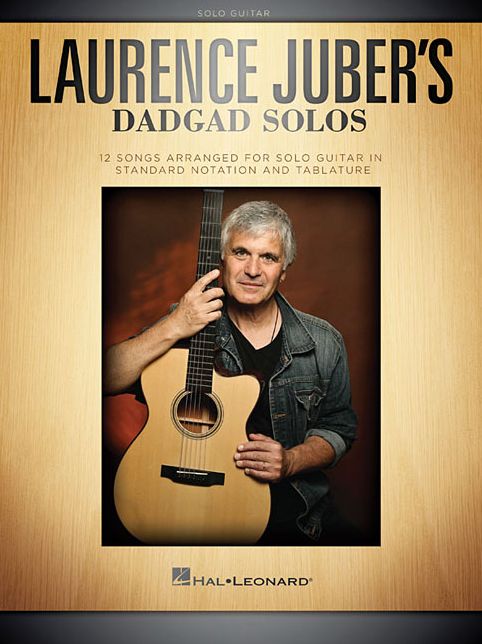 Laurence Juber's DADGAD Solos