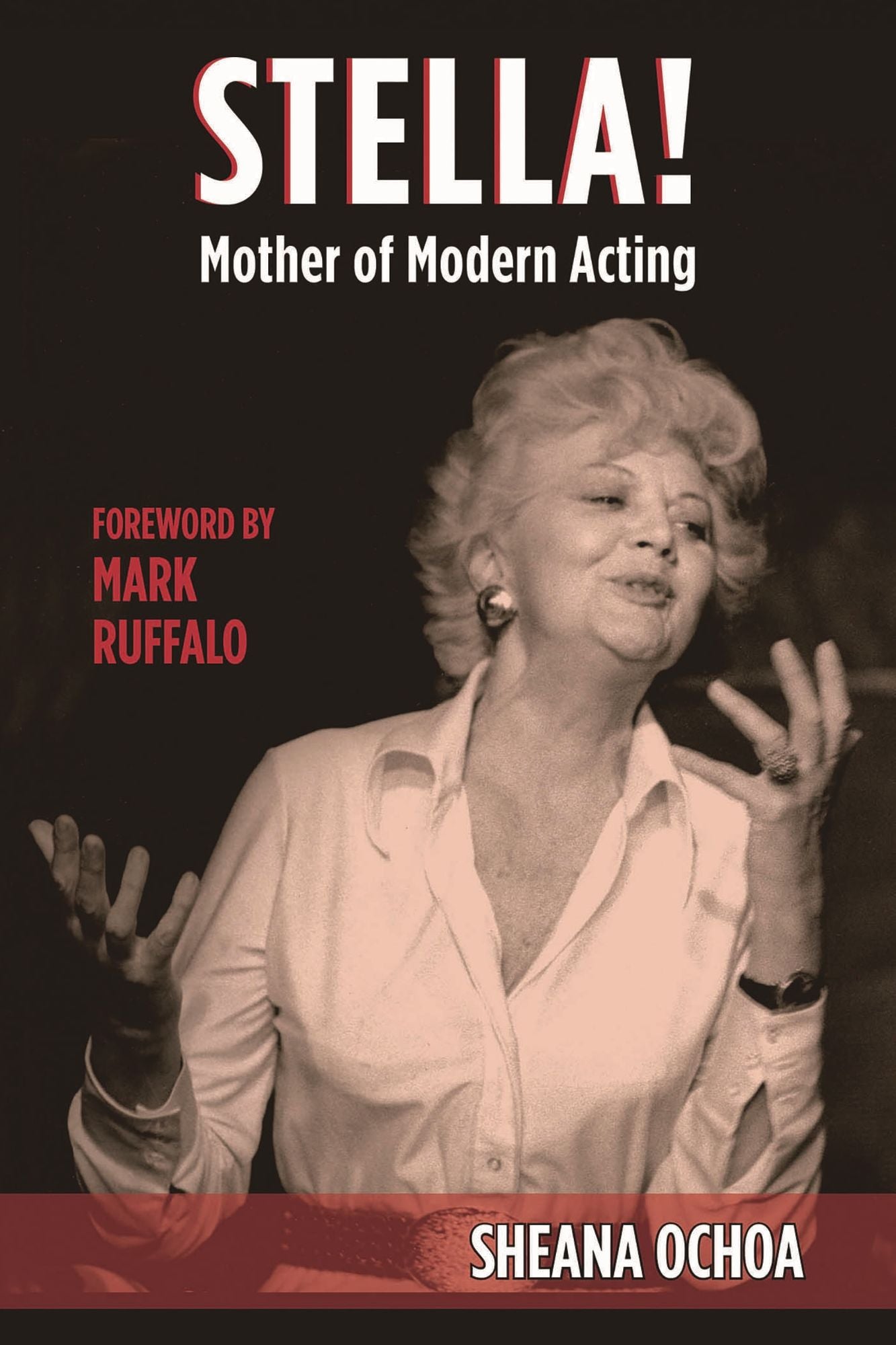 Stella! Mother of Modern Acting