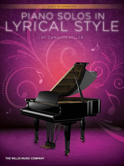 Piano Solos in Lyrical Style: Early Intermediate