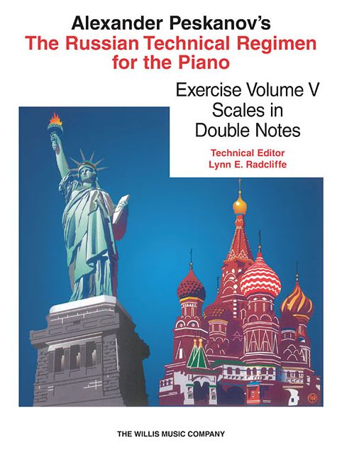 Russian Technical Regimen - Vol. 5: Scales in Double Notes: Thirds, Sixths and Octaves