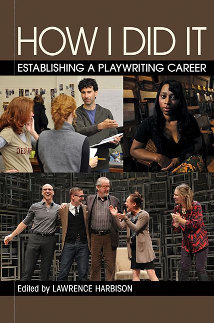 How I Did It: Establishing a Playwriting Career