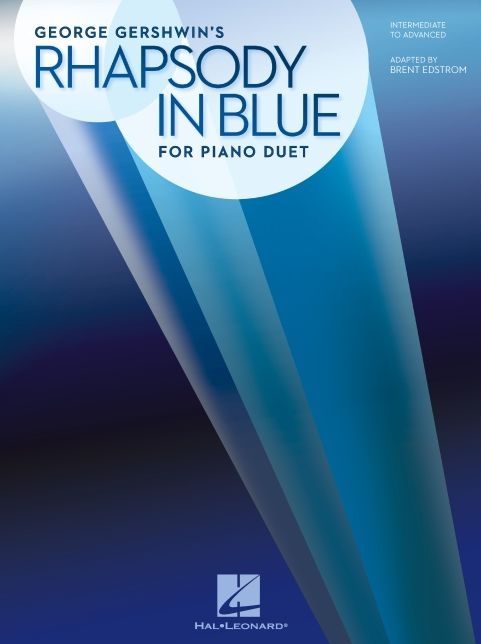 Rhapsody in Blue: Later Intermediate to Advanced Level / 1 Piano, 4 Hands