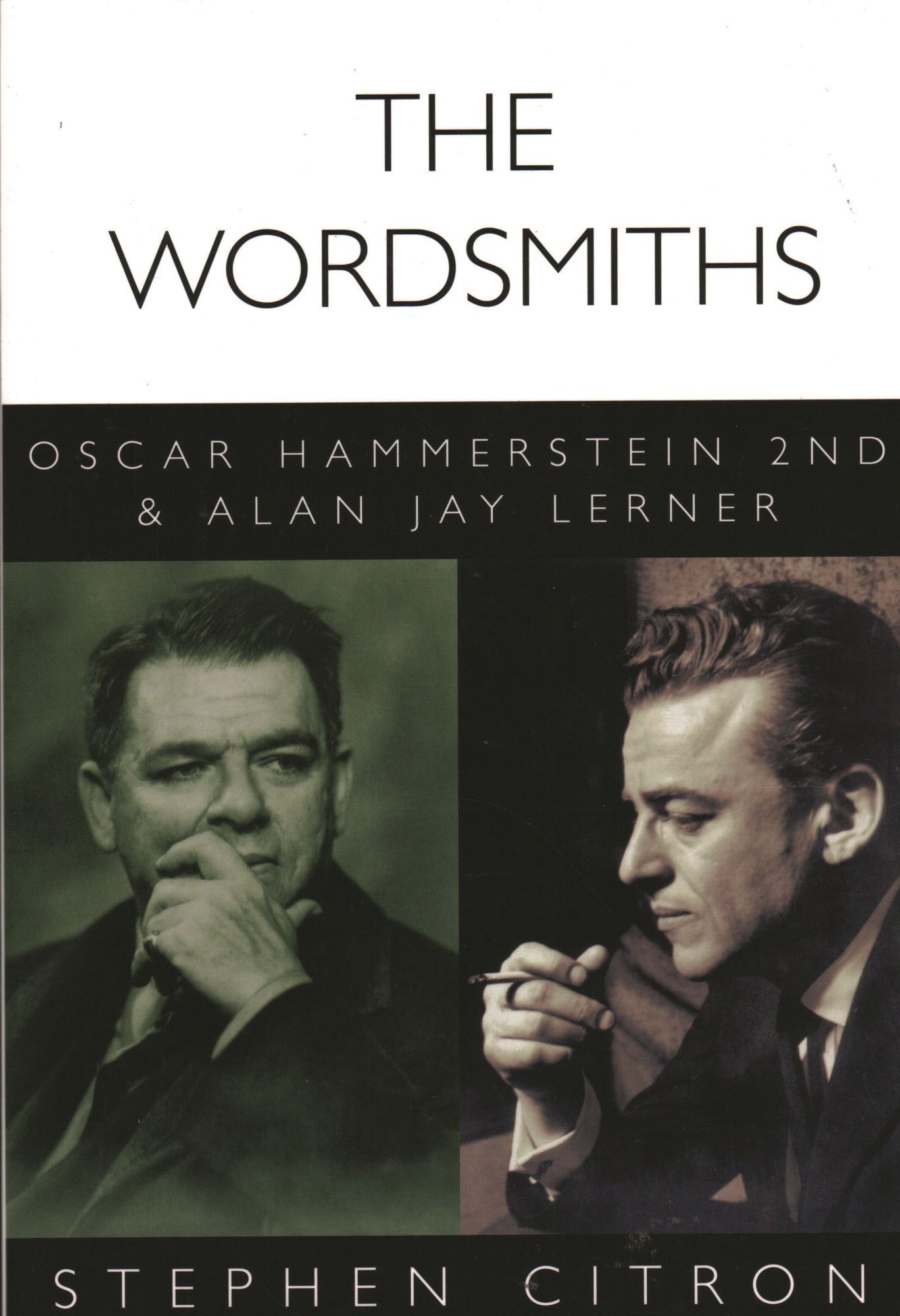 The Wordsmiths: Oscar Hammerstein 2nd and Alan Jay Lerner