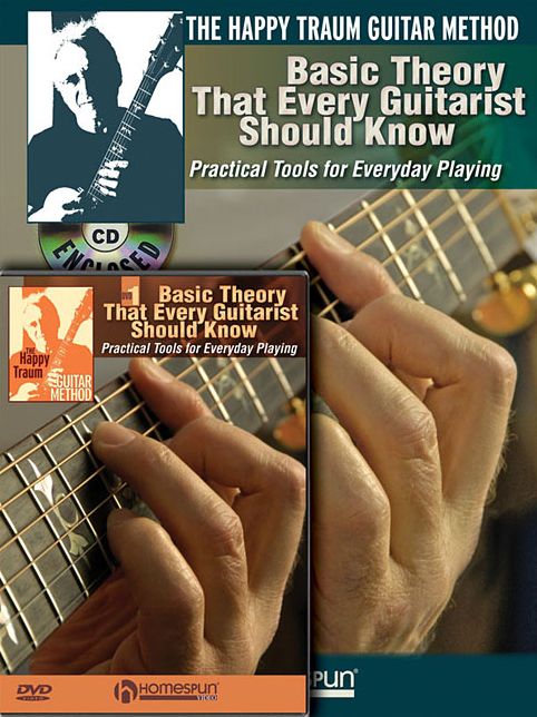 The Happy Traum Guitar Method Basic Theory That Every Guitarist Should Know: Book/CD/DVD Pack