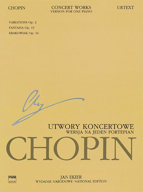 Concert Works for Piano and Orchestra: Version for One Piano Chopin National Edition Vol. XIVa