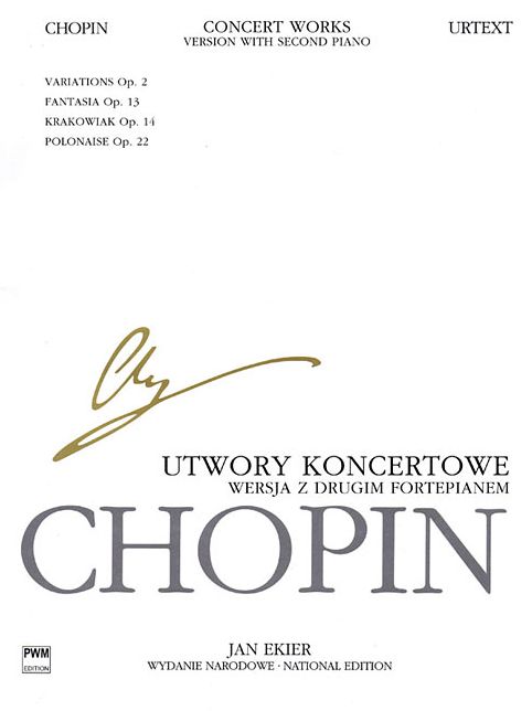 Concert Works for Piano and Orchestra - Version with Second Piano: Chopin National Edition