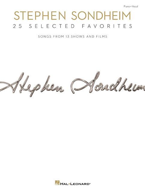 Stephen Sondheim - 25 Selected Favorites: Songs from 13 Shows and Films