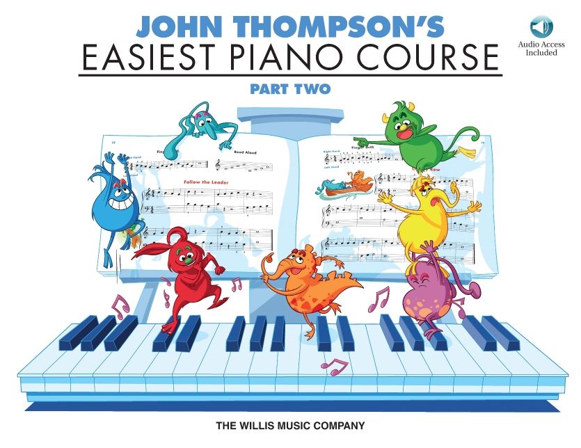 John Thompson's Easiest Piano Course - Part 2 - Book/Audio: Part 2 - Book/Audio