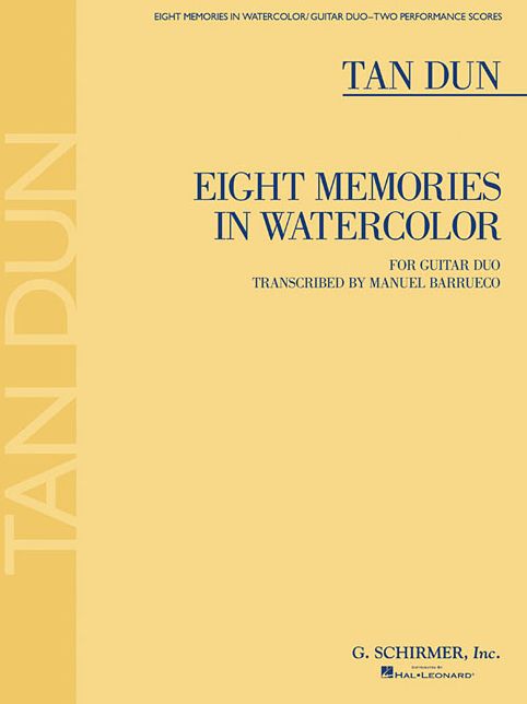 Eight Memories in Watercolor: for Two Guitars