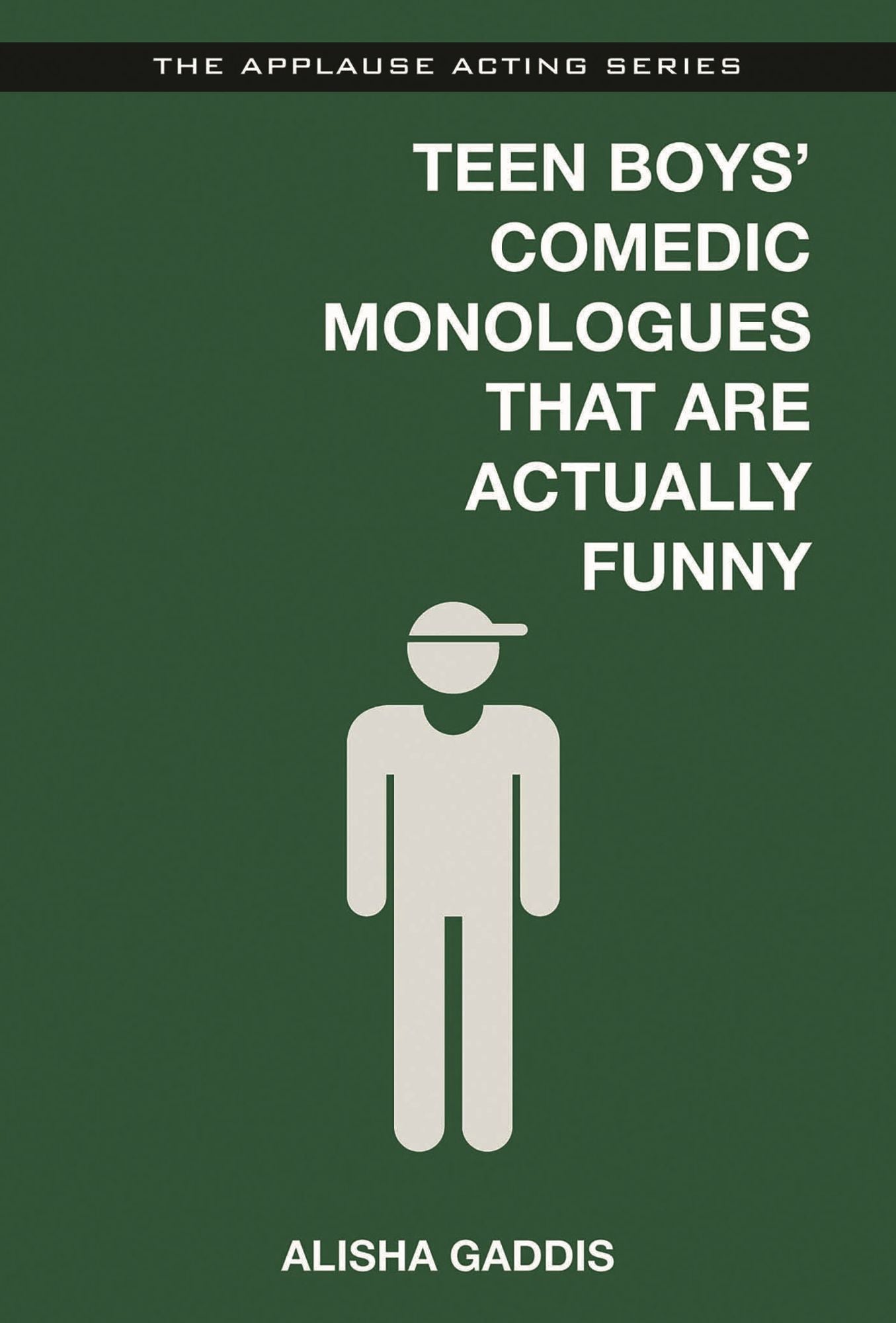 Teen Boys Comedic Monologues That Are Actually Funny