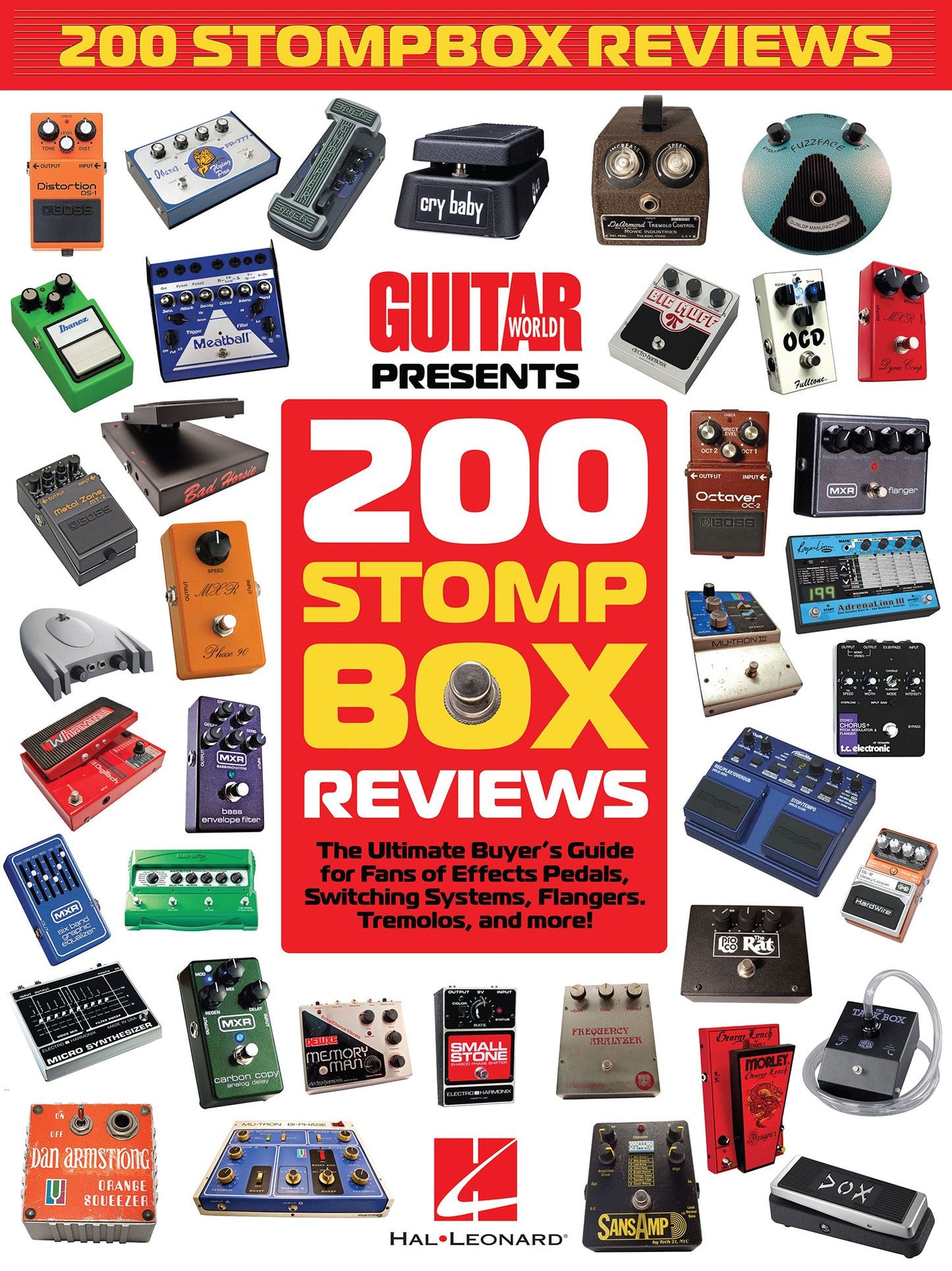 Guitar World Presents 200 Stompbox Reviews