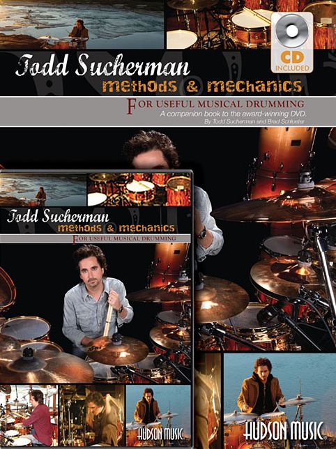 Todd Sucherman - Methods & Mechanics: For Useful Musical Drumming