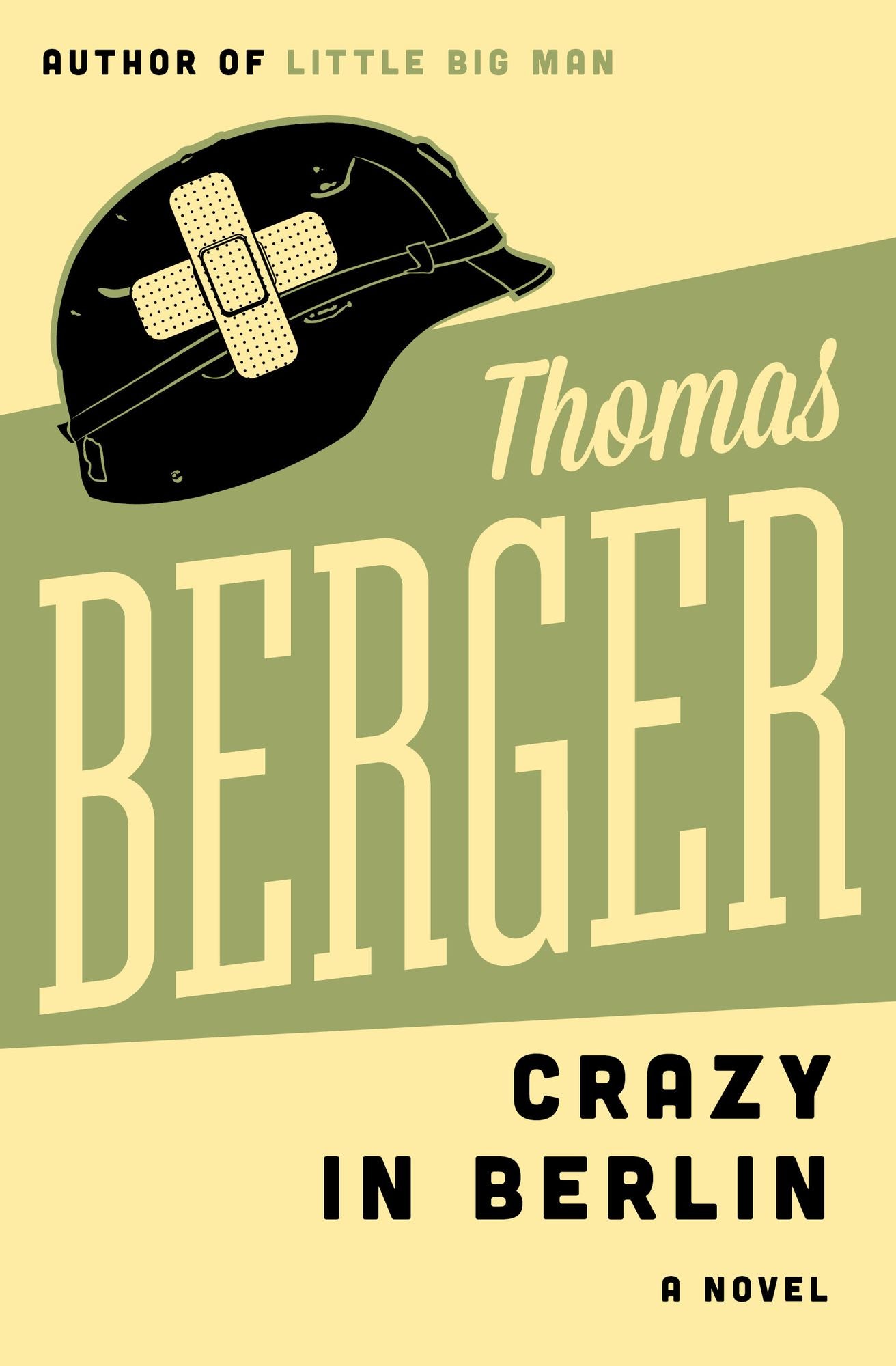 Crazy in Berlin: A Novel