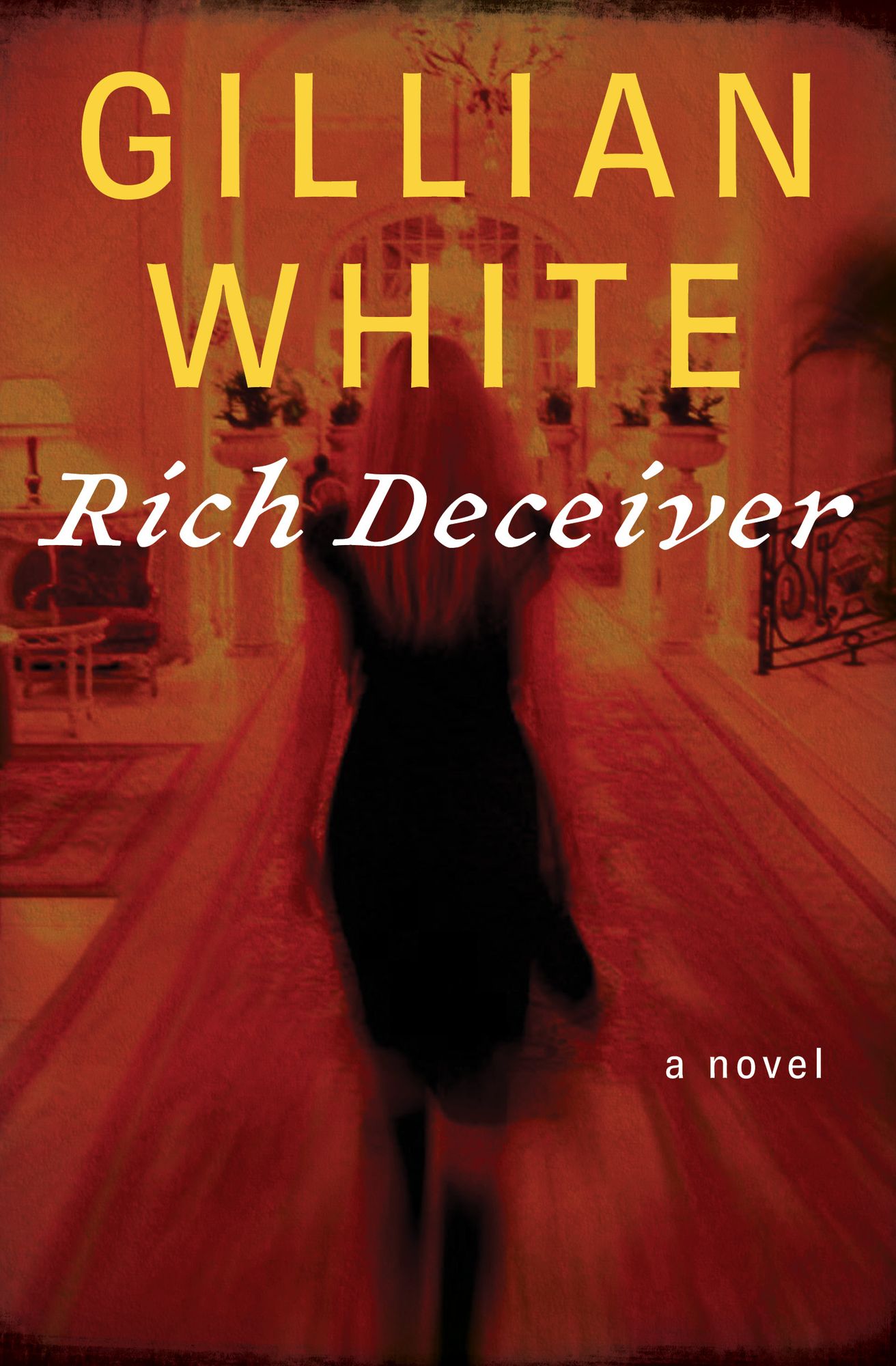 Rich Deceiver: A Novel