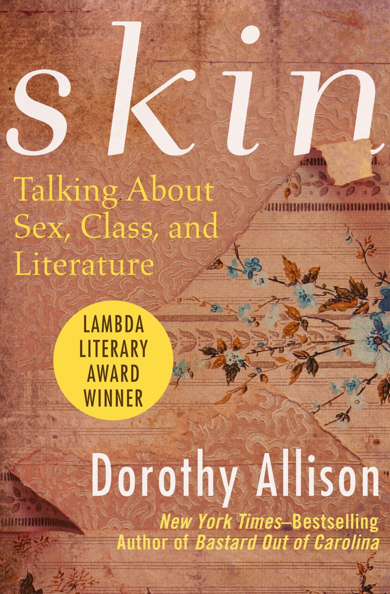 Skin: Talking About Sex, Class, and Literature
