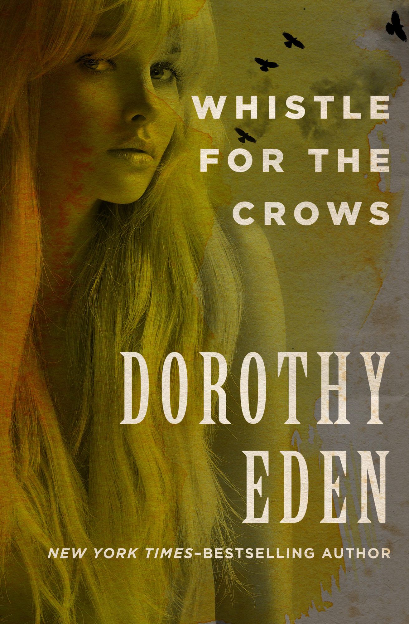 Whistle for the Crows
