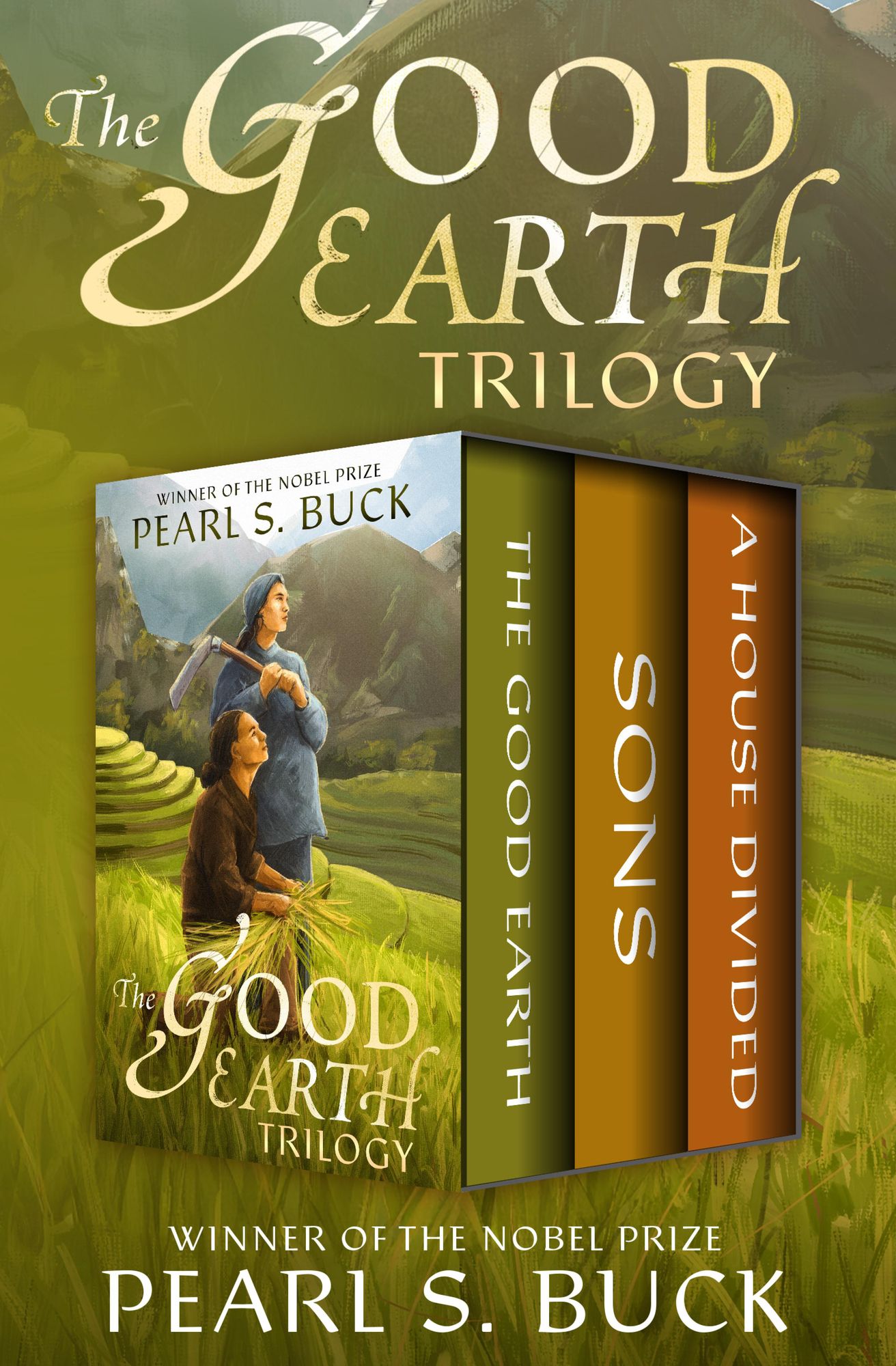 The Good Earth Trilogy: The Good Earth, Sons, and A House Divided