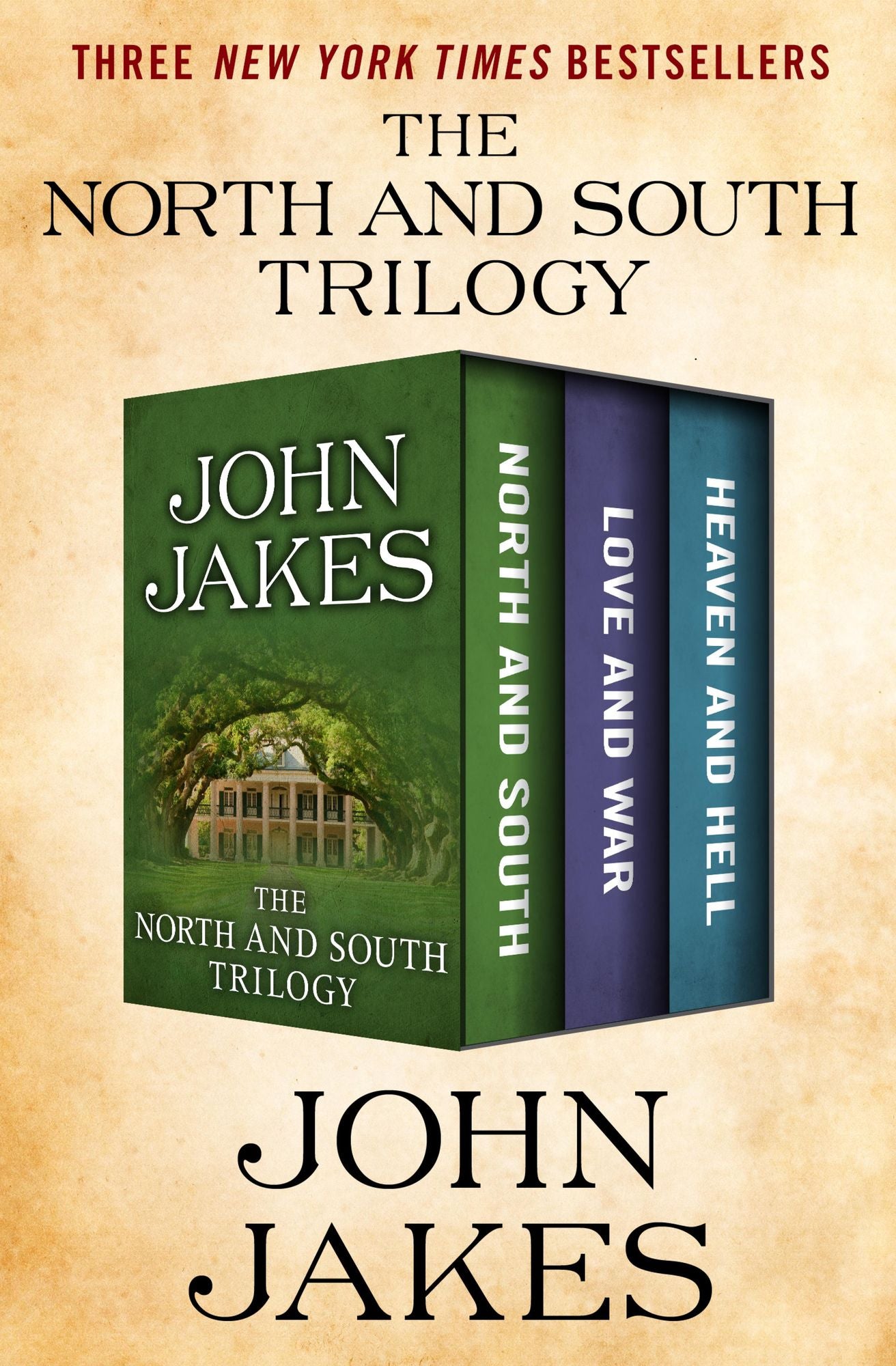 The North and South Trilogy: North and South, Love and War, and Heaven and Hell