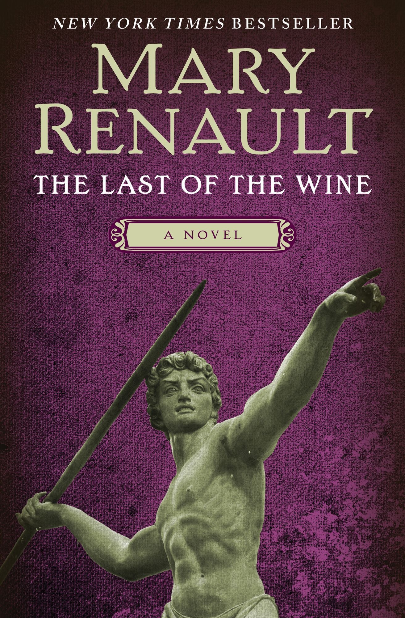 The Last of the Wine: A Novel