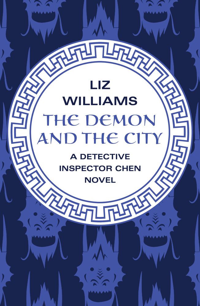 The Demon and the City (Detective Inspector Chen Series #2)