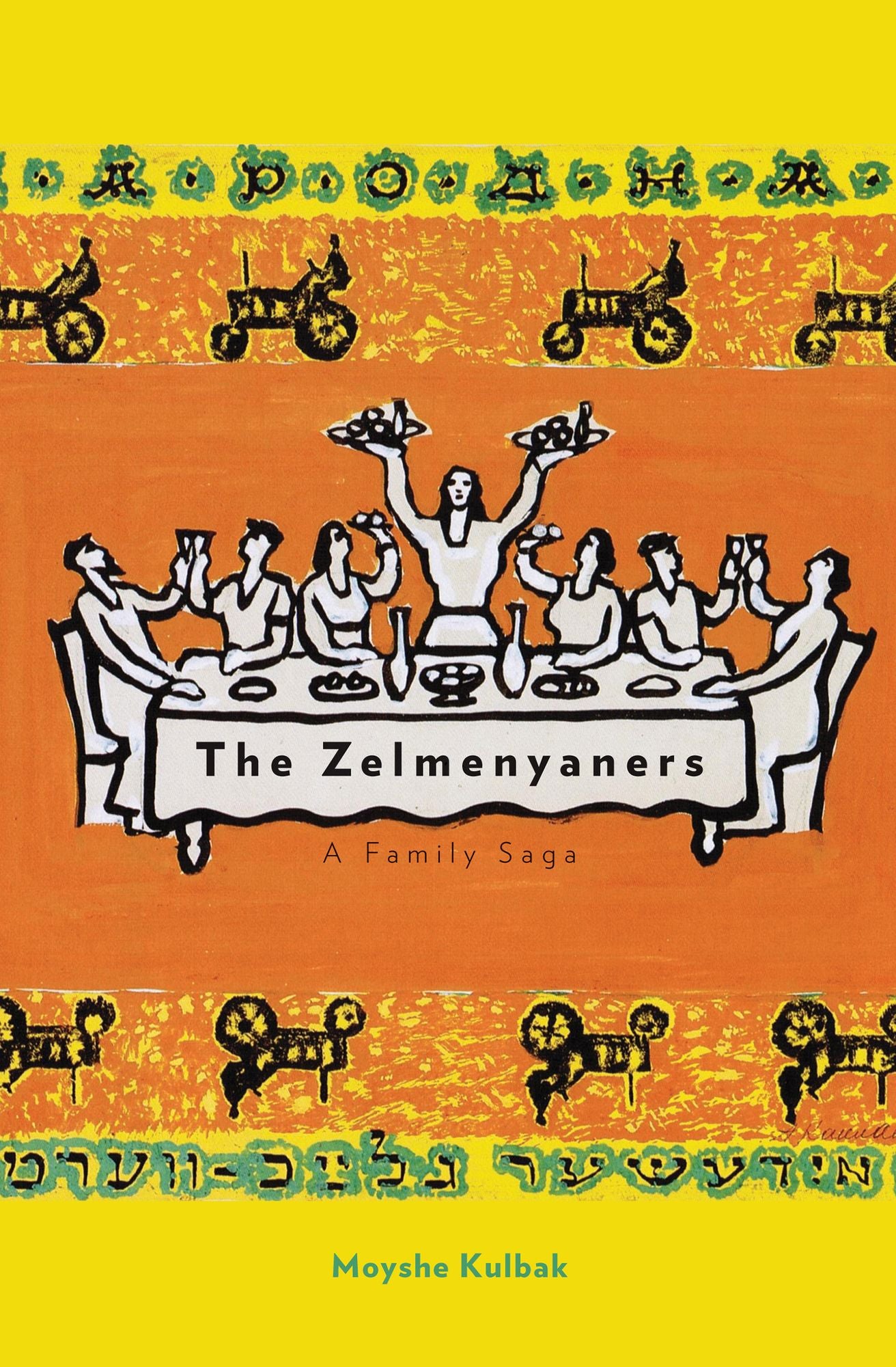 The Zelmenyaners: A Family Saga