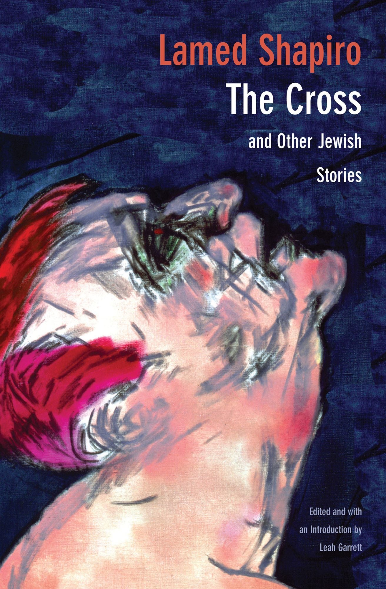 The Cross: And Other Jewish Stories