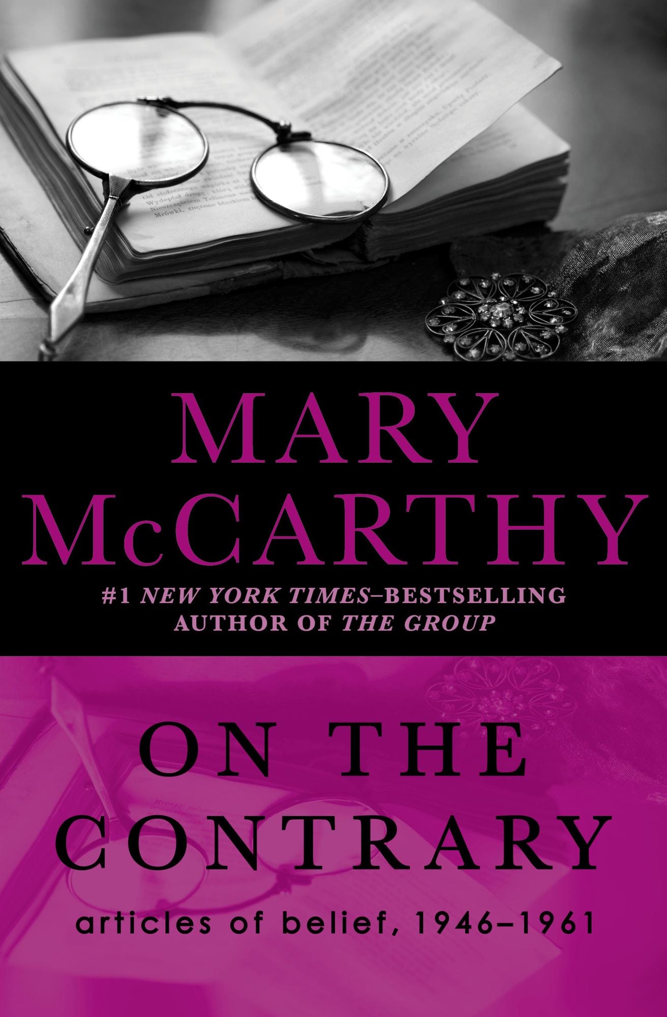 On the Contrary: Articles of Belief, 1946-1961