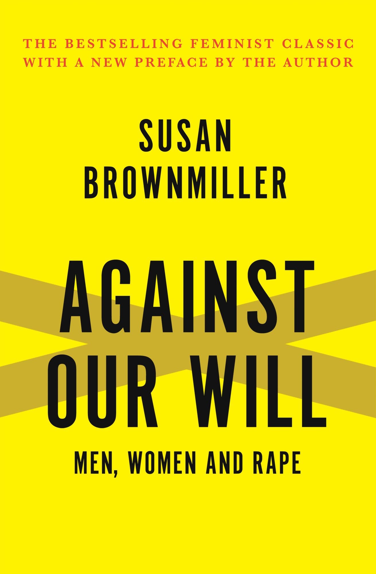 Against Our Will: Men, Women and Rape