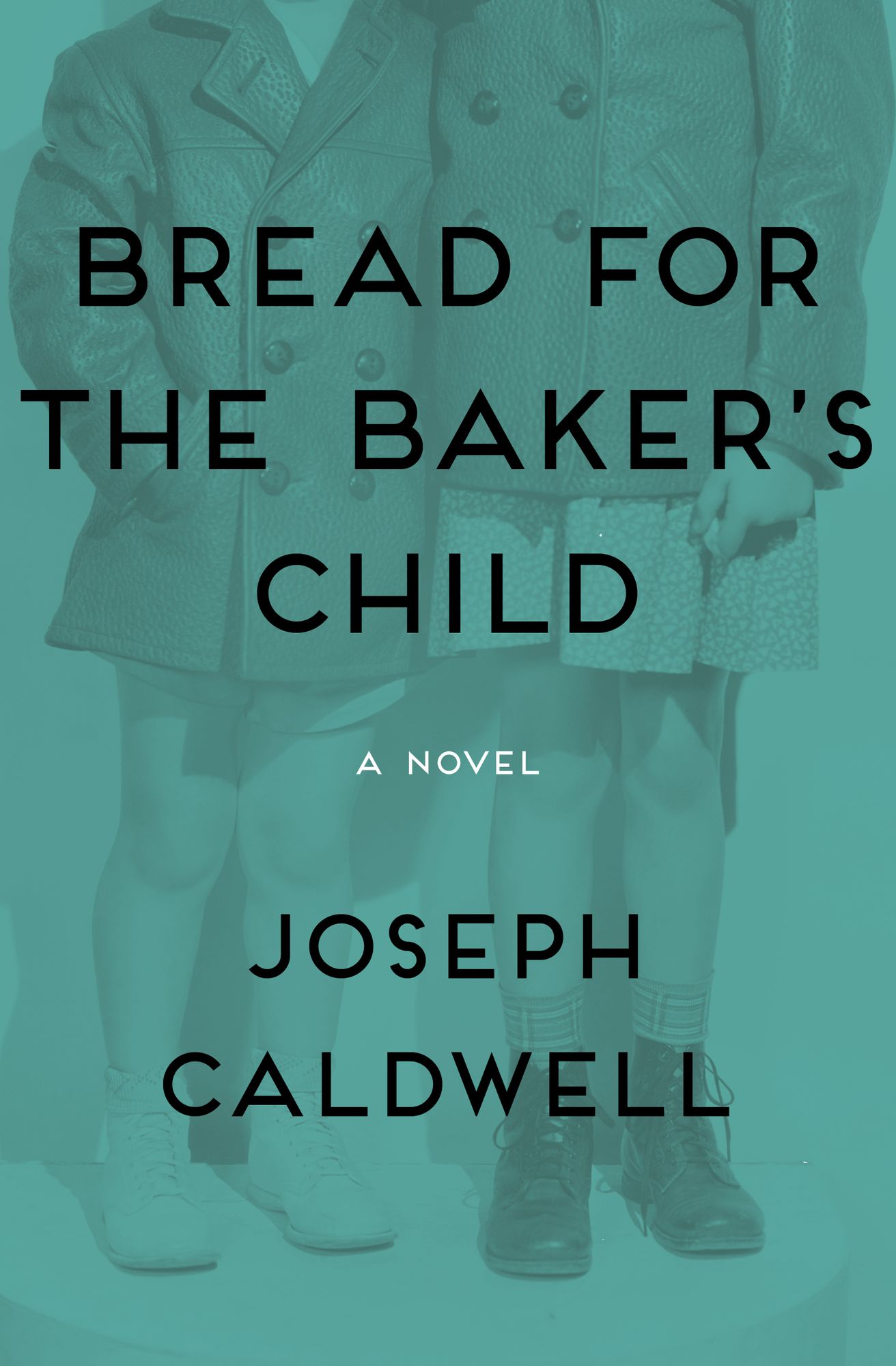 Bread for the Baker's Child: A Novel