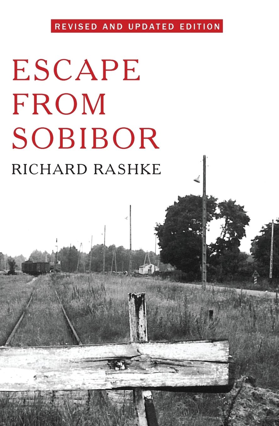 Escape from Sobibor: Revised and Updated Edition