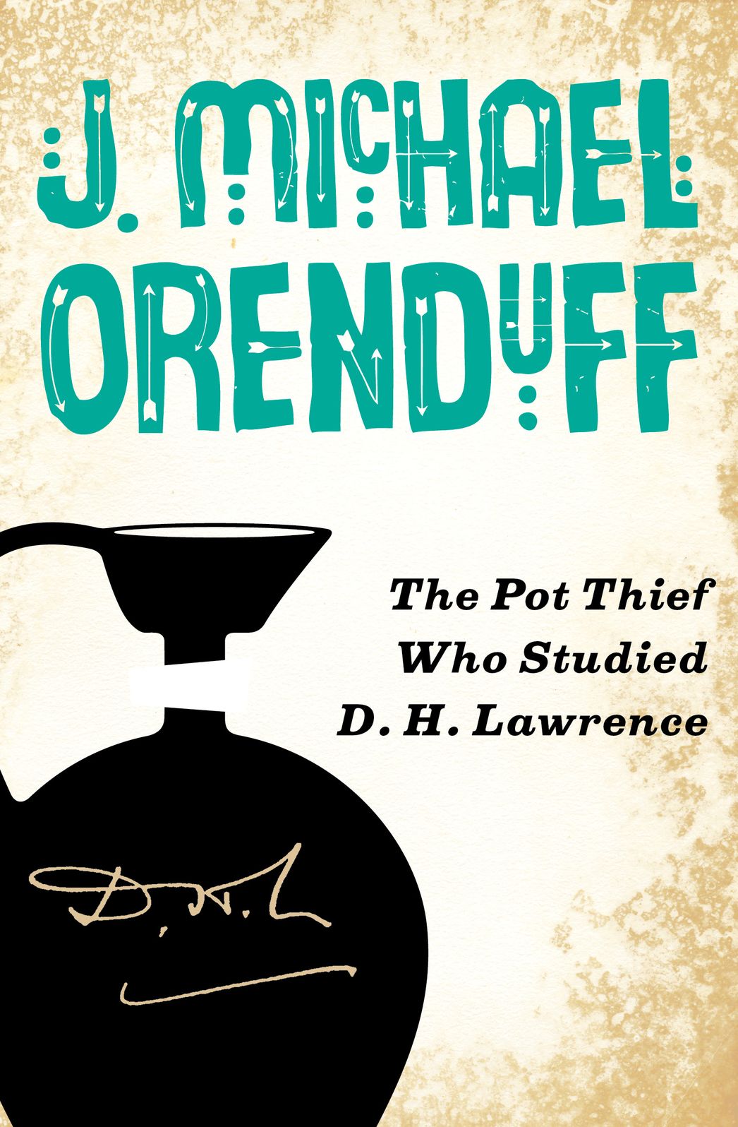 The Pot Thief Who Studied D. H. Lawrence