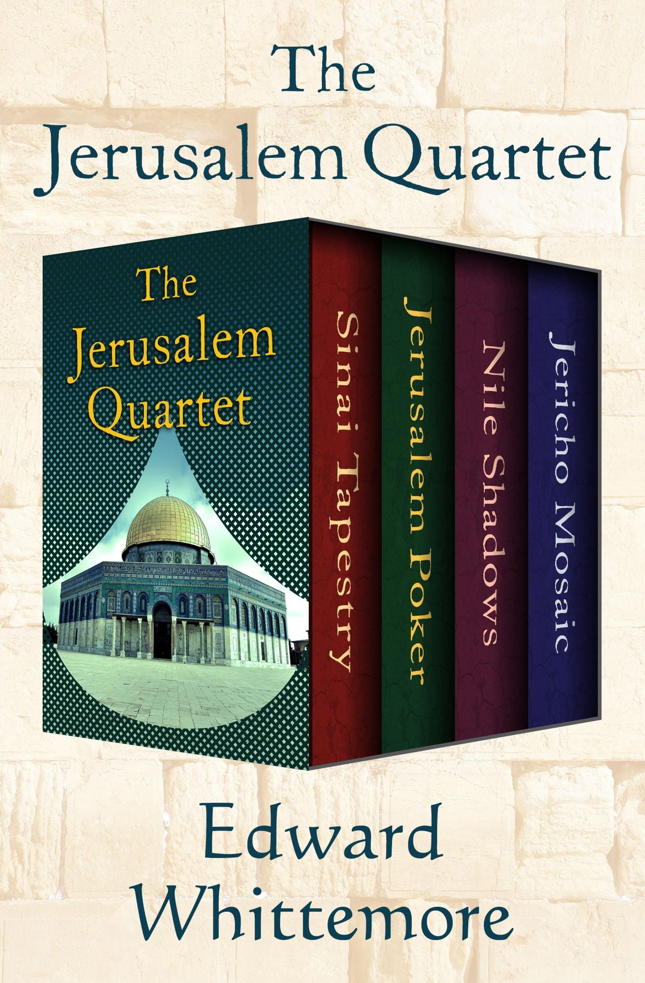 The Jerusalem Quartet: Sinai Tapestry, Jerusalem Poker, Nile Shadows, and Jericho Mosaic