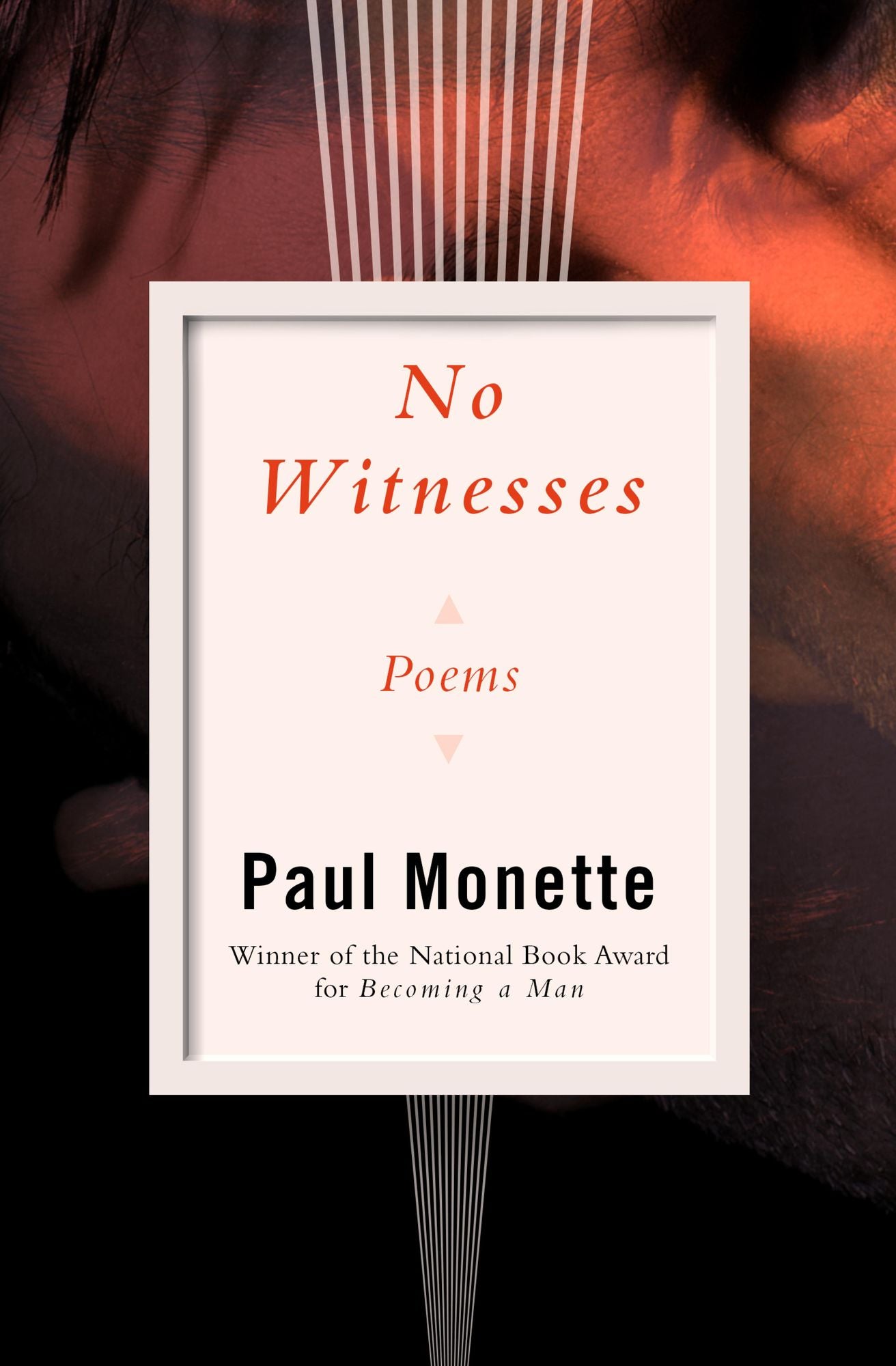 No Witnesses: Poems