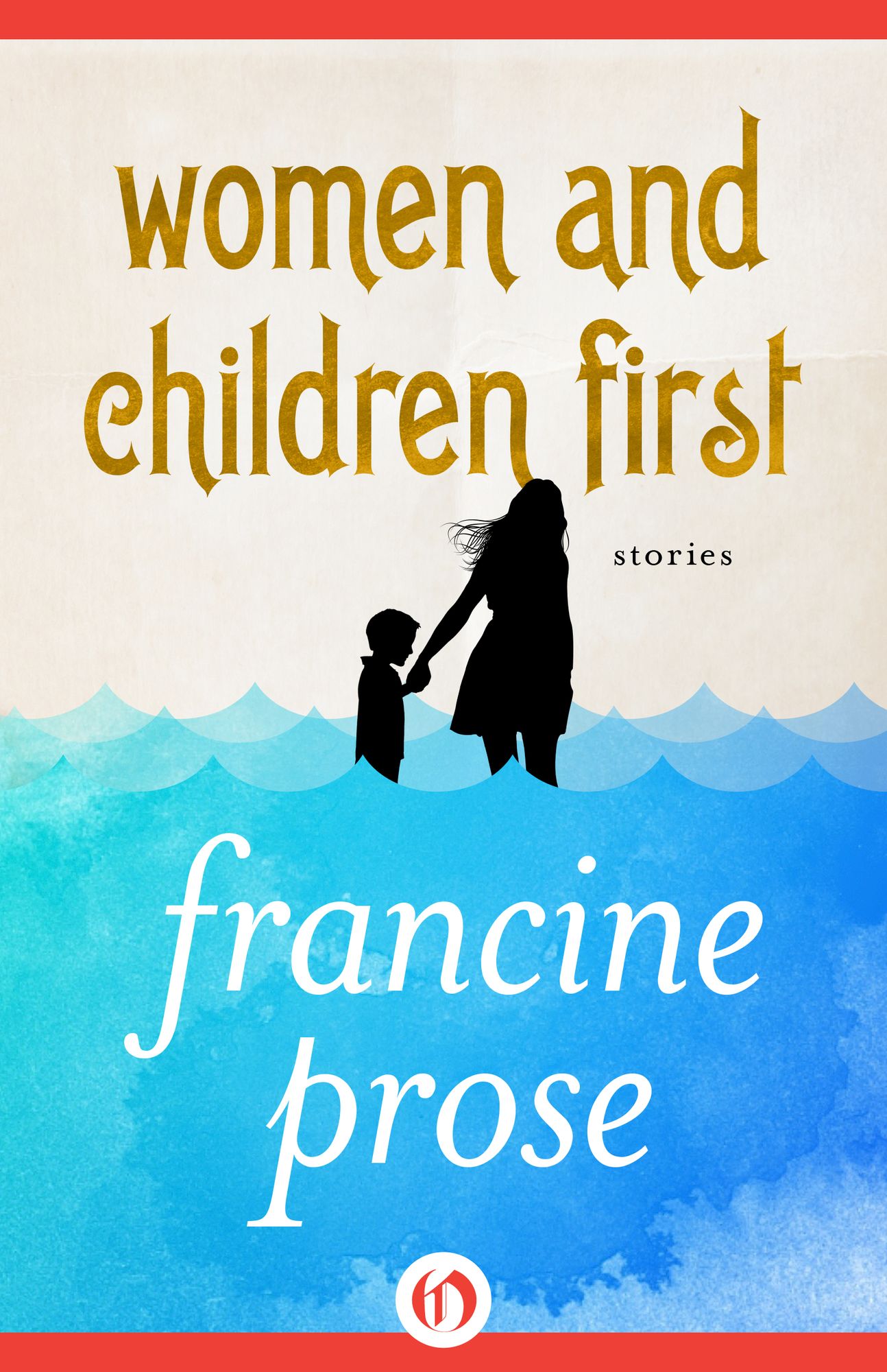 Women and Children First: Stories