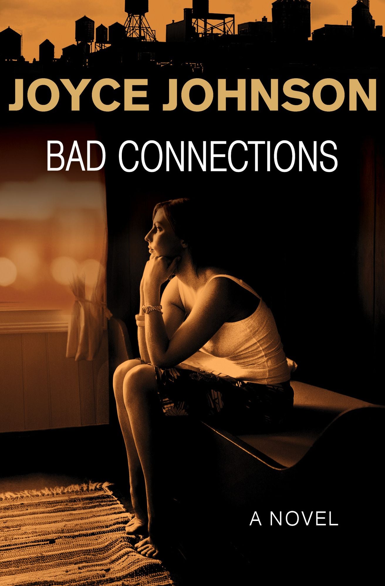 Bad Connections: A Novel