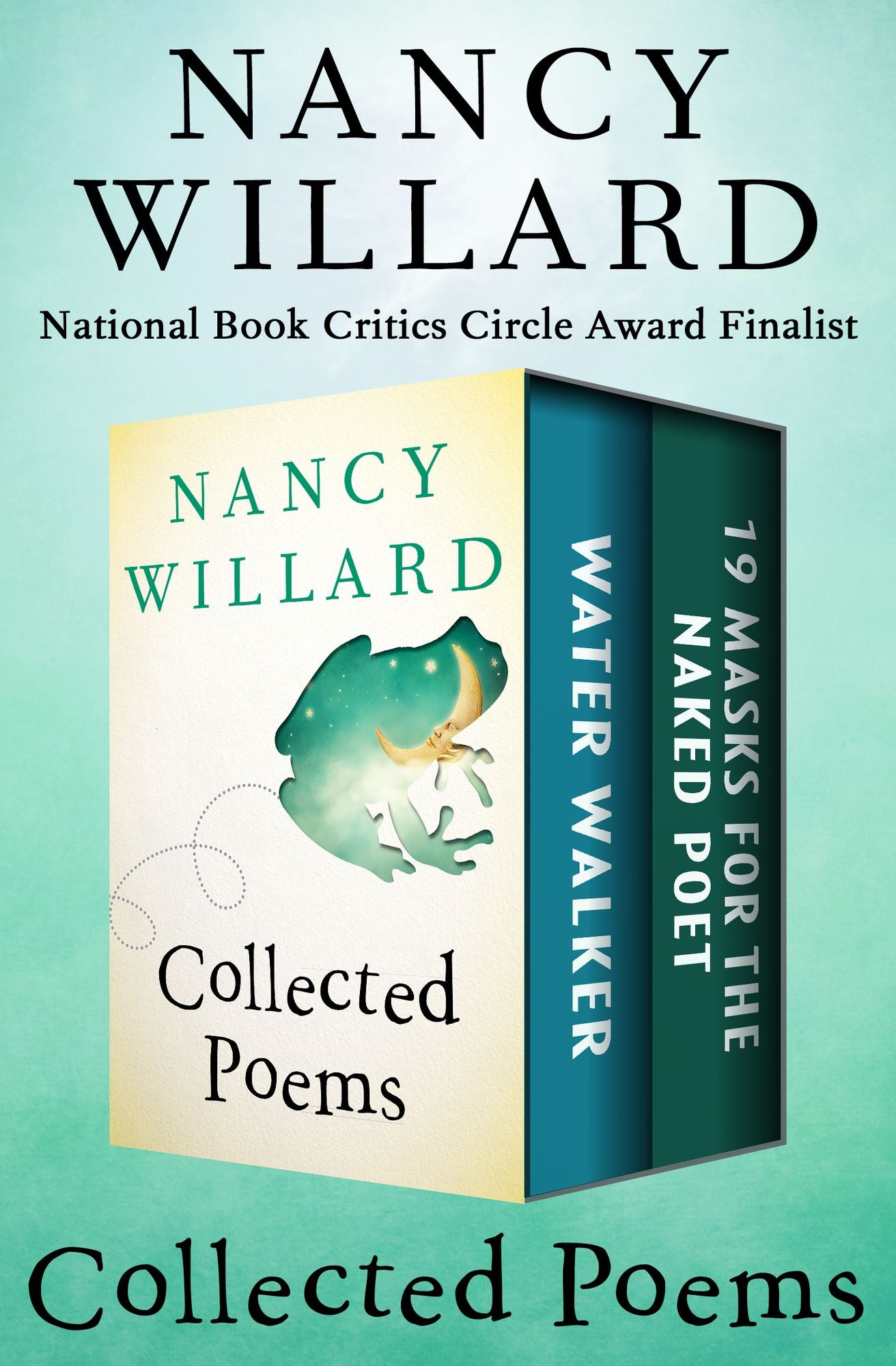 Water Walker and 19 Masks for the Naked Poet: Collected Poems