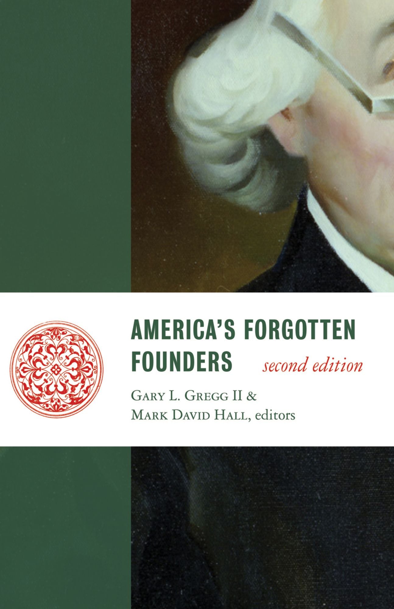 America's Forgotten Founders, second edition