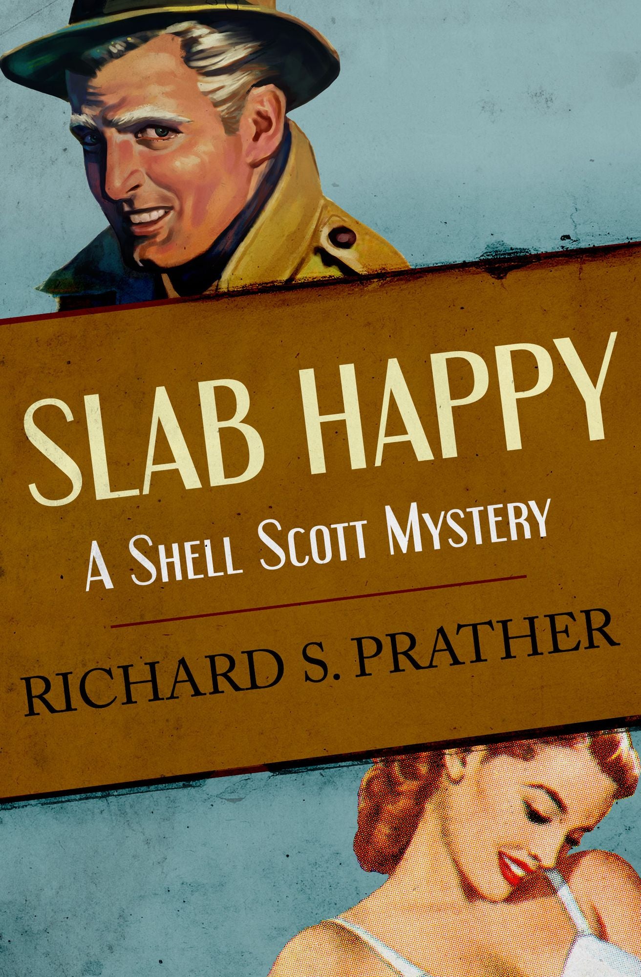 Slab Happy