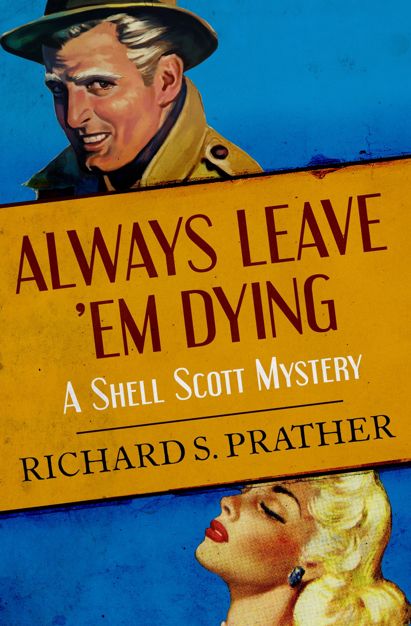 Always Leave 'Em Dying