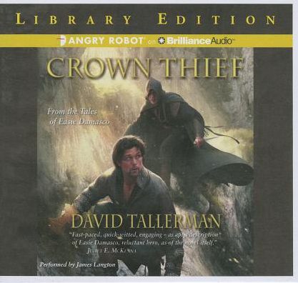 Crown Thief (Tales of Easie Damasco Series #2)