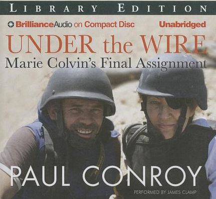 Under the Wire: Marie Colvin's Final Assignment