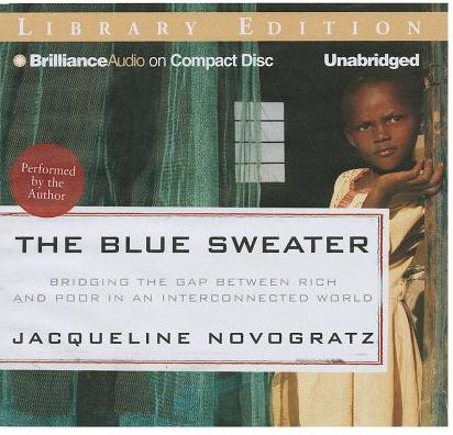 The Blue Sweater: Bridging the Gap Between Rich and Poor in an Interconnected World