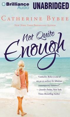 Not Quite Enough