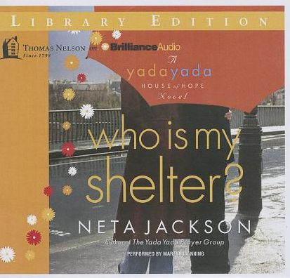 Who Is My Shelter?
